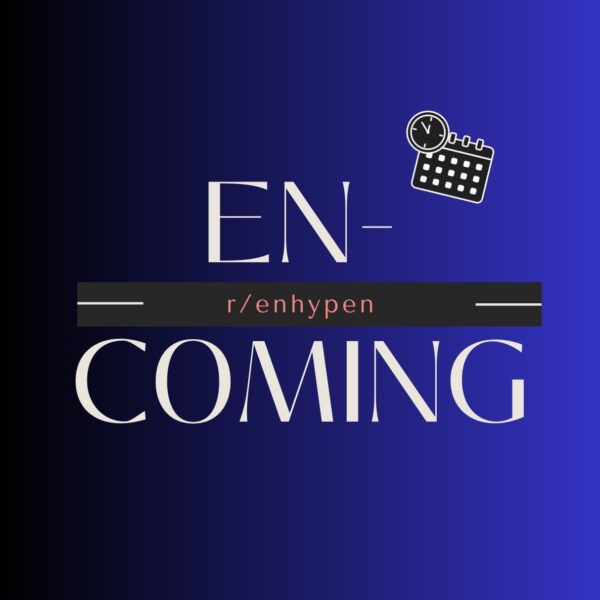 En-Coming 231002-231008