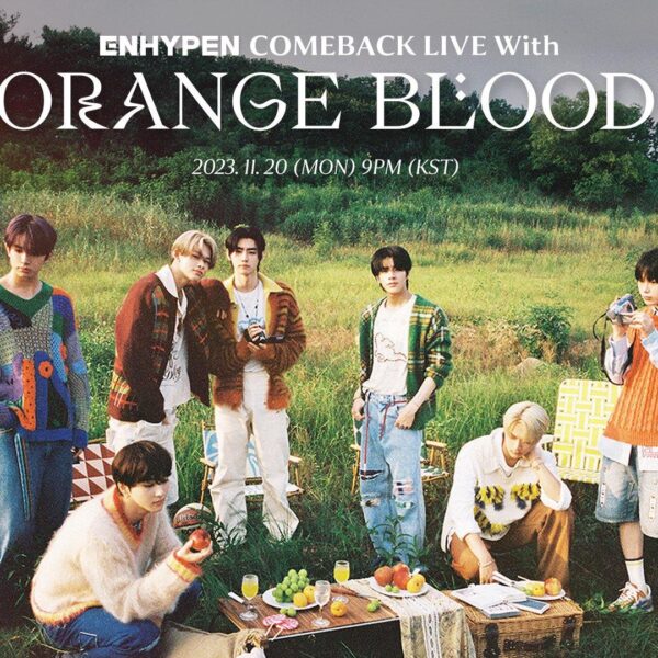 231119 ENHYPEN OFFICIAL Twitter: ENHYPEN COMEBACK LIVE With ORANGE BLOOD 🍊 Scheduled for 2023. 11. 20. 9PM (KST)