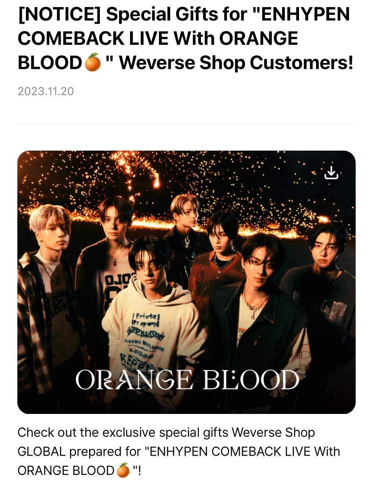 231120 [NOTICE] Special Gifts for “ENHYPEN COMEBACK LIVE With ORANGE BLOOD🍊” Weverse Shop Customers!