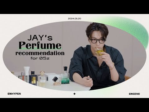 240520 Coming of Age Day perfume recommendation for 05z - ENHYPEN