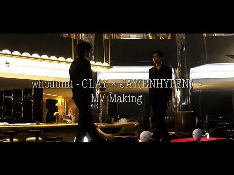 240606 GLAY×JAY (ENHYPEN) / whodunit MV Behind The Scenes
