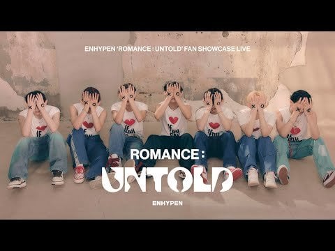 240719 ENHYPEN ‘ROMANCE : UNTOLD’ FAN SHOWCASE (240712)