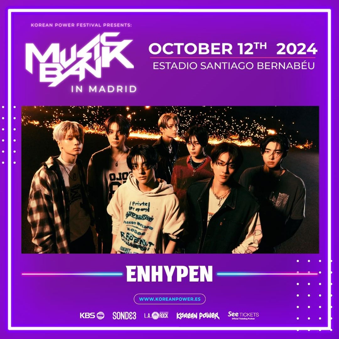 240705 ENHYPEN is part of the lineup for Music Bank in Madrid on October 12