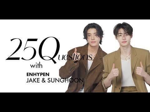 240927 What talent do you want? 25 questions for SUNGHOON and JAKE of ENHYPEN｜25 Questions｜25ans